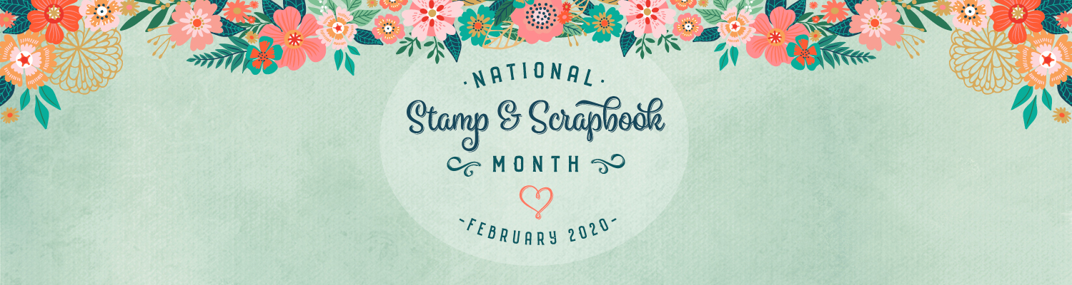 NSSM National Stamp & Scrapbook Month 2020